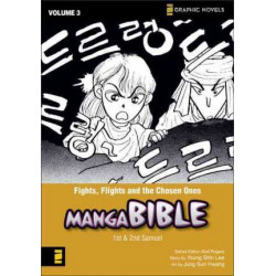 Manga Bible: Fights, Flights and the Chosen Ones Fights, Flights and the Chosen Ones - First-second Samuel v. 3