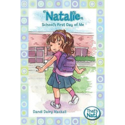 Natalie: School's First Day of Me