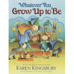 Whatever You Grow Up to Be