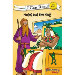 The Beginner's Bible Moses and the King