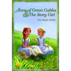 Anne of Green Gables and The Story Girl