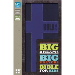 NIV, Big Dreams, Big Prayers Bible for Kids, Leathersoft, Blue