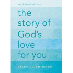 The Story of God's Love for You, Anglicised Edition