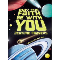 May the Faith Be With You: Bedtime Prayers