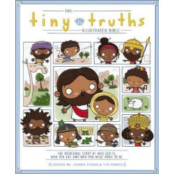 The Tiny Truths Illustrated Bible