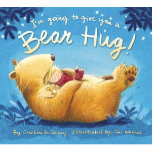 I'm Going to Give You a Bear Hug!