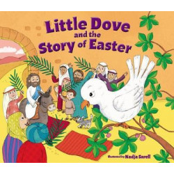 Little Dove and the Story of Easter
