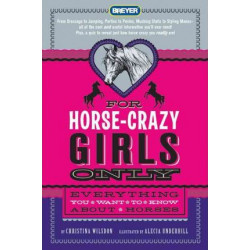 For Horse-Crazy Girls Only