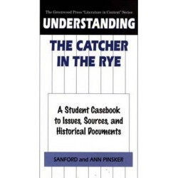 Understanding The Catcher in the Rye