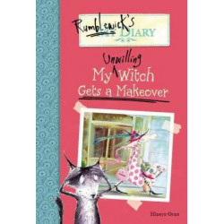 Rumblewick's Diary #4: My Unwilling Witch Gets a Makeover
