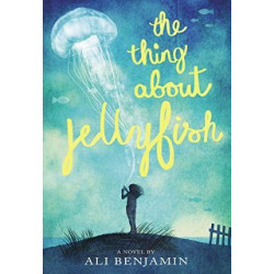 The Thing about Jellyfish - Free Preview Edition (the First 11 Chapters)
