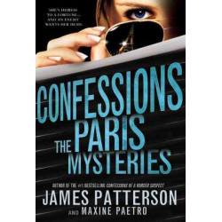 Confessions: The Paris Mysteries (New York Times Bestseller)