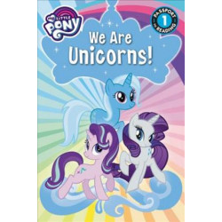 My Little Pony: We Are Unicorns!