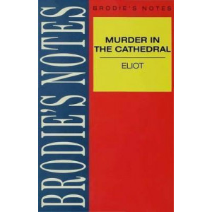Eliot: Murder in the Cathedral