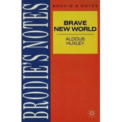Huxley: Brave New World