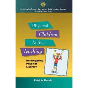 Physical Children, Active Teaching
