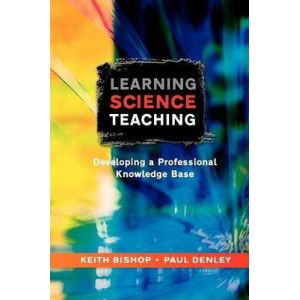 Learning Science Teaching: Developing A Professional Knowledge Base