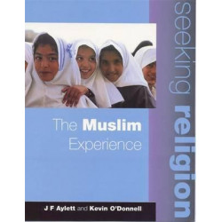 Seeking Religion: The Muslim Experience 2nd Edn