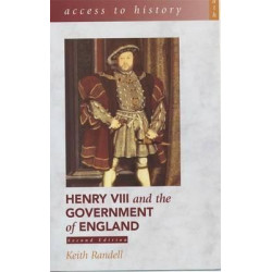 Access To History: Henry VIII and the Government of England, 2nd Edition