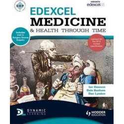 Edexcel Medicine and Health Through Time (Includes Unit 1 Development Study and Unit 3 Source Enquiry)