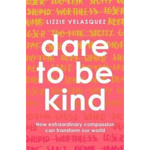 Dare to be Kind