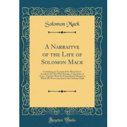 A Narraitve of the Life of Solomon Mack