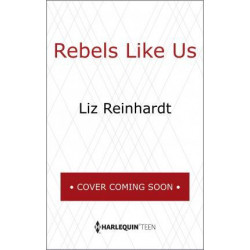 Rebels Like Us