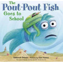 The Pout-pout Fish Goes to School