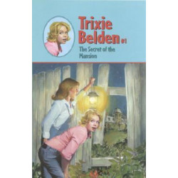 Trixie Belden 1 Secret Of The Mansion