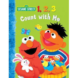 1,2,3 Count with Me: Sesame Street