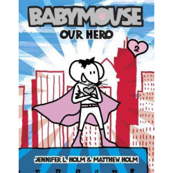 Babymouse: Our Hero No.2