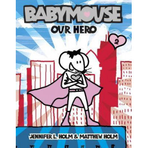 Babymouse: Our Hero No.2