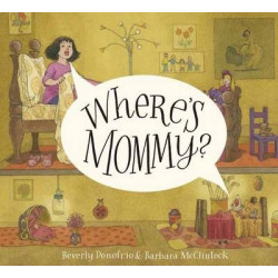 Where's Mommy?