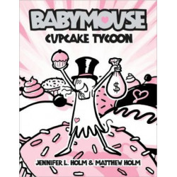 Babymouse #13: Cupcake Tycoon