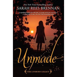 Unmade (the Lynburn Legacy Book 3)