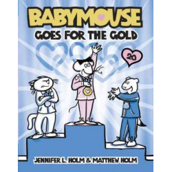 Babymouse Goes for the Gold