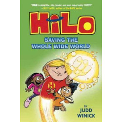 Hilo: Saving the Whole Wide World