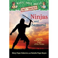 Magic Tree House Fact Tracker #30 Ninjas And Samurai