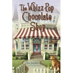 The Whizz Pop Chocolate Shop