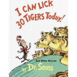 I Can Lick 30 Tigers Today: & Other