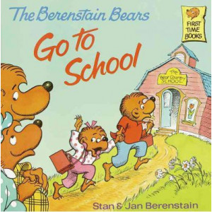 Berenstain Bears Go To School