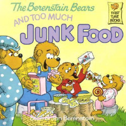 Berenstain Bears Too Much Junk Fd