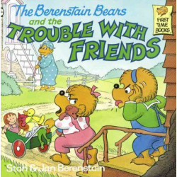 Berenstain Bears & Trouble Friend