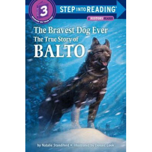 Step into Reading Bravest Dog Ever