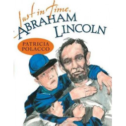 Just in Time, Abraham Lincoln
