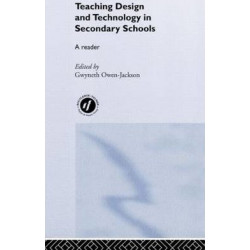 Teaching Design and Technology in Secondary Schools