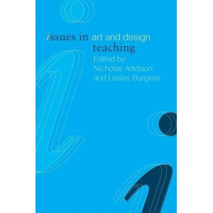Issues in Art and Design Teaching