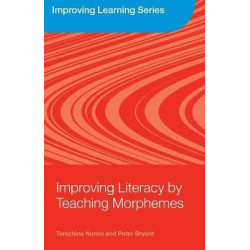 Improving Literacy by Teaching Morphemes