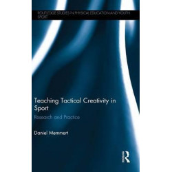 Teaching Tactical Creativity in Sport