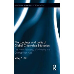 The Longings and Limits of Global Citizenship Education